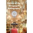 thumbnail image 1 of History of the Synagogue Bibliography, (Hardcover), 1 of 1