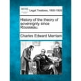 thumbnail image 1 of History of the Theory of Sovereignty Since Rousseau. (Paperback), 1 of 1