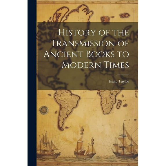 History of the Transmission of Ancient Books to Modern Times (Paperback)