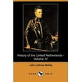 thumbnail image 1 of History of the United Netherlands - Volume IV (Dodo Press), 1 of 1