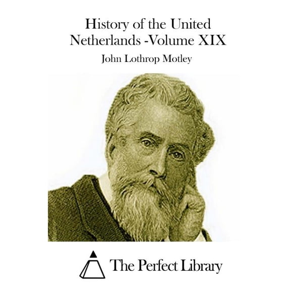 History of the United Netherlands -Volume XIX (Paperback)