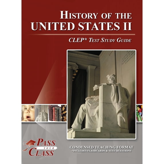 History of the United States 2 CLEP Test Study Guide, (Hardcover ...