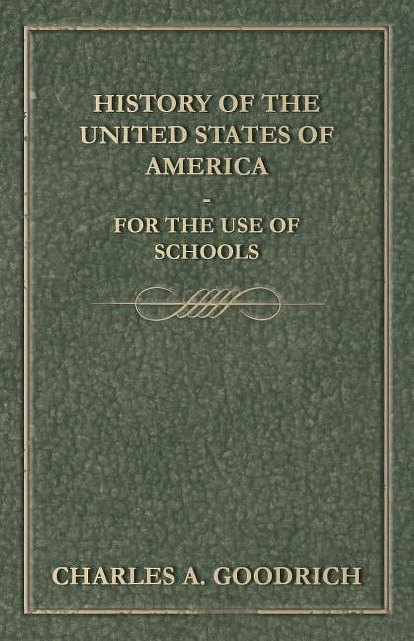 History of the United States of America - For the Use of Schools (Paperback)