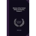 thumbnail image 1 of History of the United States of America, Volume 3 (Hardcover), 1 of 1