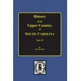 thumbnail image 1 of History of the Upper Country of South Carolina, Vol. #2. (Paperback), 1 of 1