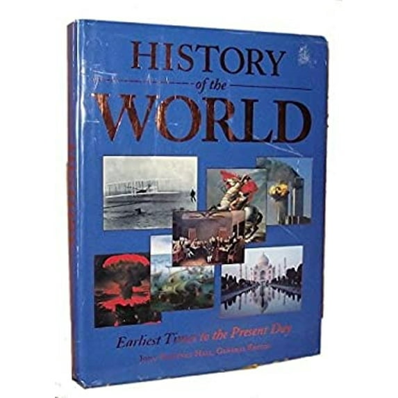 Pre-Owned History of the World: Earliest Times to the Present Day (Hardcover) 1572154217 9781572154216
