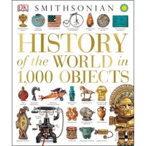 Pre-Owned History of the World in 1,000 Objects (Hardcover) 1465422897 9781465422897