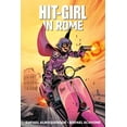 thumbnail image 1 of Hit-Girl Volume 3: In Rome (Paperback), 1 of 3