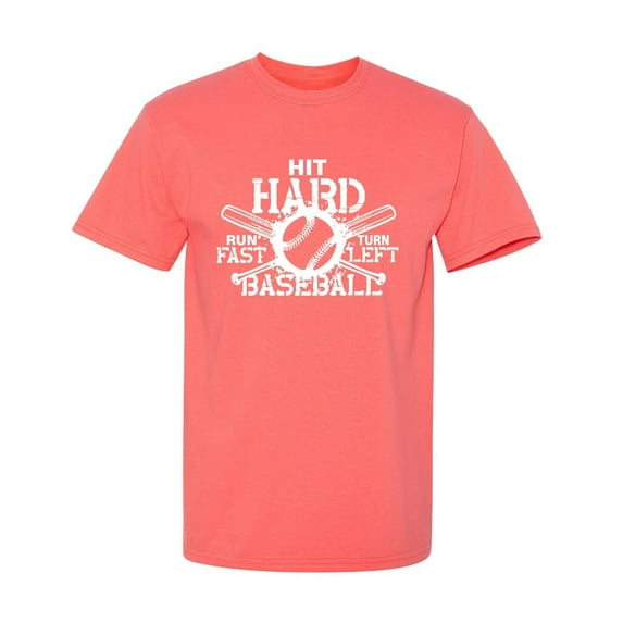 Hit Hard Baseball Sarcastic Humor Graphic Tees Gift For Mens Novelty Funny T Shirt
