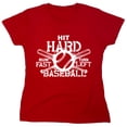 thumbnail image 1 of Hit Hard Baseball Sarcastic Humor Novelty Funny Women's Casual Tees, 1 of 3