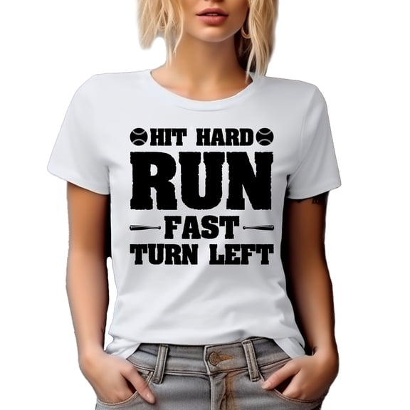 Hit Hard, Run Fast, Turn Left, Baseball Player, Coach or Fan, White T-Shirt, XL
