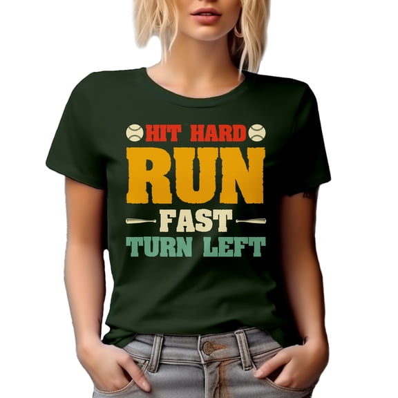 Hit Hard, Run Fast, Turn Left - Baseball Player or Coach, Military Green T-Shirt, Small
