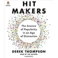 thumbnail image 1 of Hit Makers : The Science of Popularity in an Age of Distraction, 1 of 1