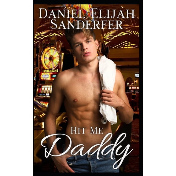 Hit Me Daddy, (Paperback)