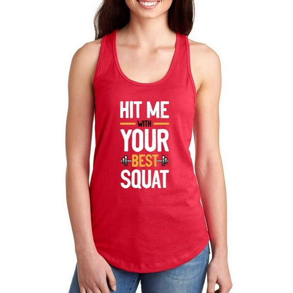 Hit Me W Your Best Squat Racerback Tank Women -Smartprints Designs, Female Large