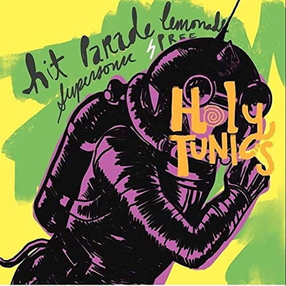 Hit Parade Lemonade Supersonic Spree Holy Tunics (Vinyl Record)