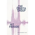 thumbnail image 1 of Hit Parade: The Orbita Group (Paperback), 1 of 1