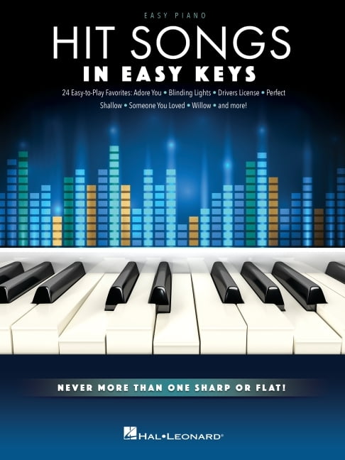 Hit Songs - In Easy Keys: Easy Piano Songbook with Never More Than One Sharp or Flat! (Paperback) by Hal Leonard Publishing Corporation (Creator)