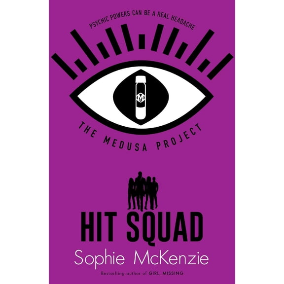 Hit Squad: The Medusa Project by Sophie McKenzie 2021 Paperback NEW