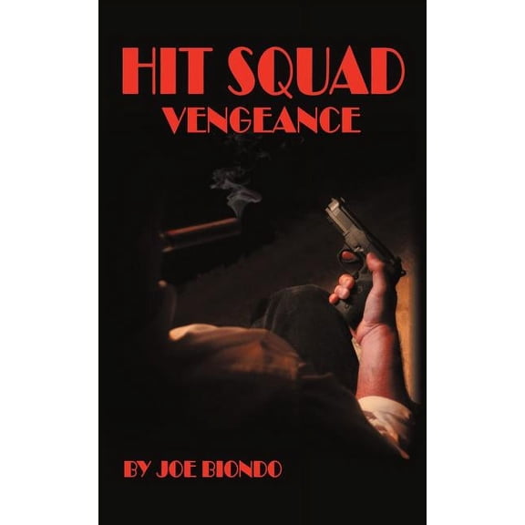 Hit Squad - Vengeance (Paperback)