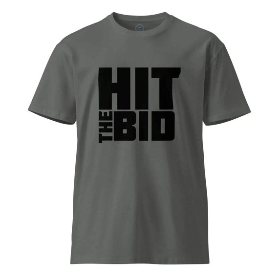 Hit The Bid T-Shirt
