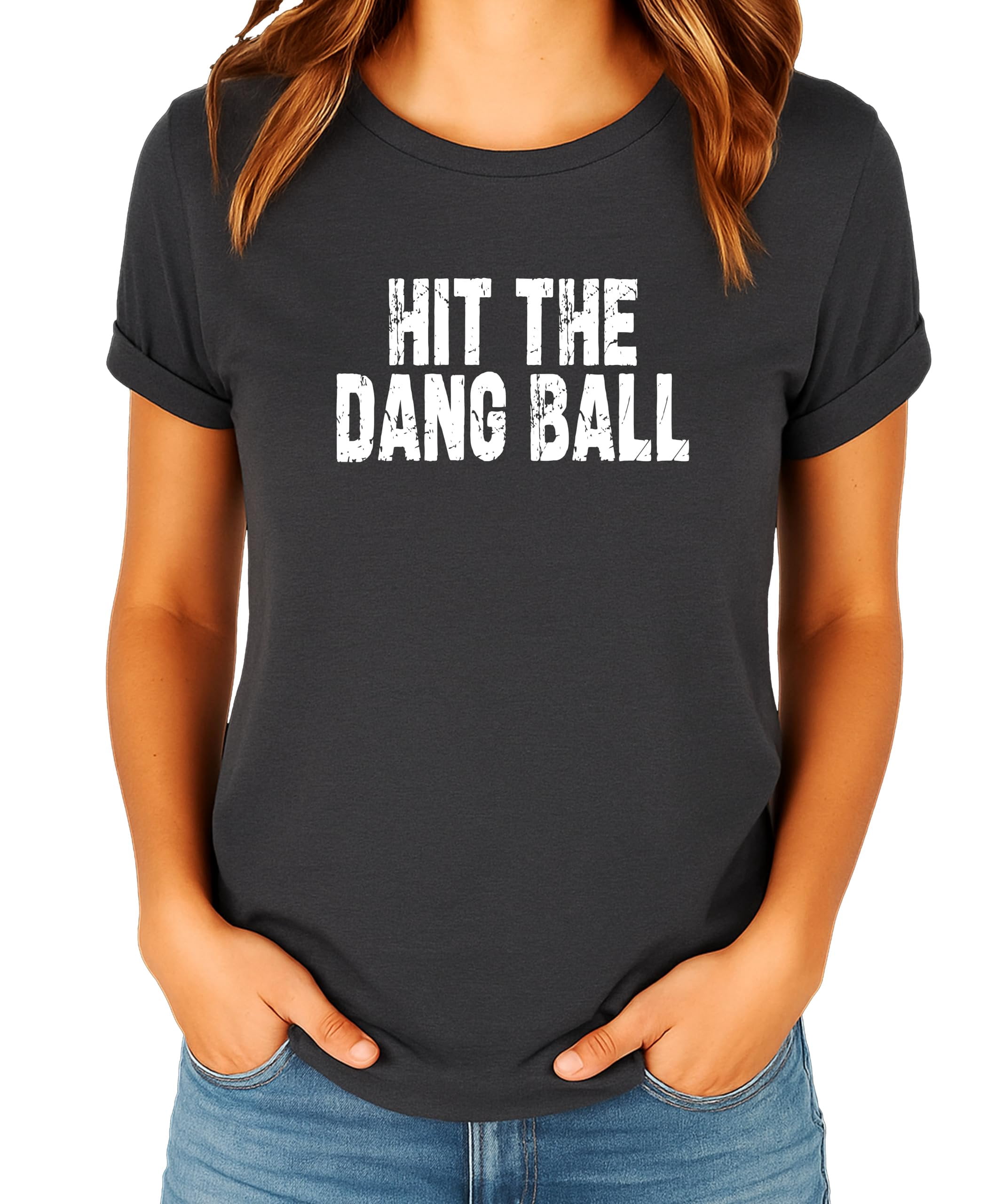 Hit The Dang Ball Shirt for Women Distressed Sporty Baseball Tee for Adults and Teens Dark Gray Heather Shirt Adult 2XL
