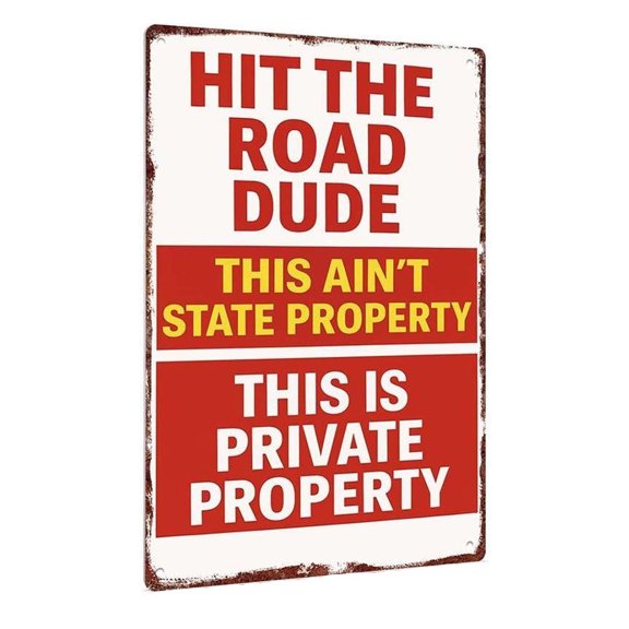 Hit The Road Dude - Private Property Vintage Aluminum Metal Sign - 12x8in Funny Wall Decor for Home