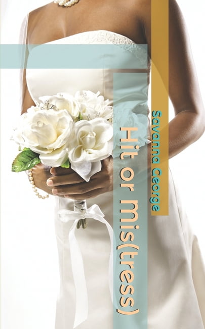 Hit or Mis(tress) (Paperback)