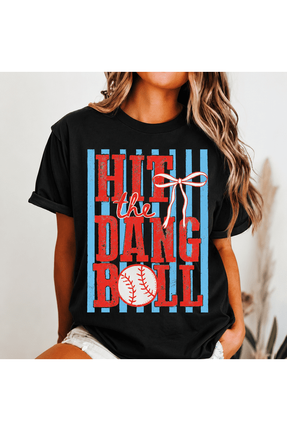 Hit the Dang Ball Shirt Funny Baseball Mom Tee Trendy Game Day Women's Cotton T-Shirt Baseball Mama Gift S-5XL