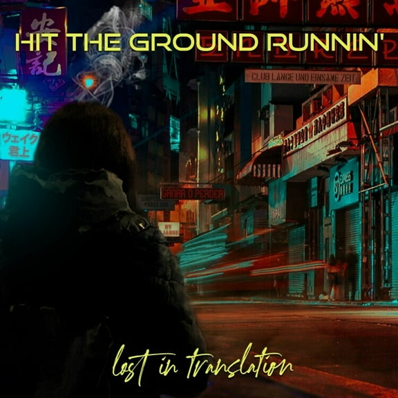 Hit the Ground Runnin' - Lost In Translation - Music & Performance - CD