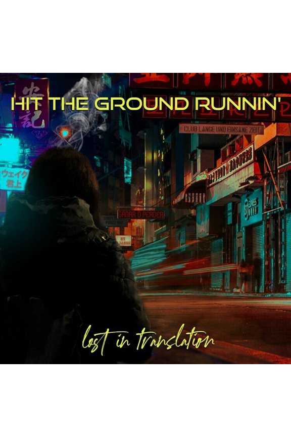Hit the Ground Runnin' - Lost In Translation - Music & Performance - CD