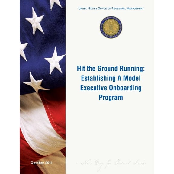Hit the Ground Running: Establishing a Model Executive Onboarding Program