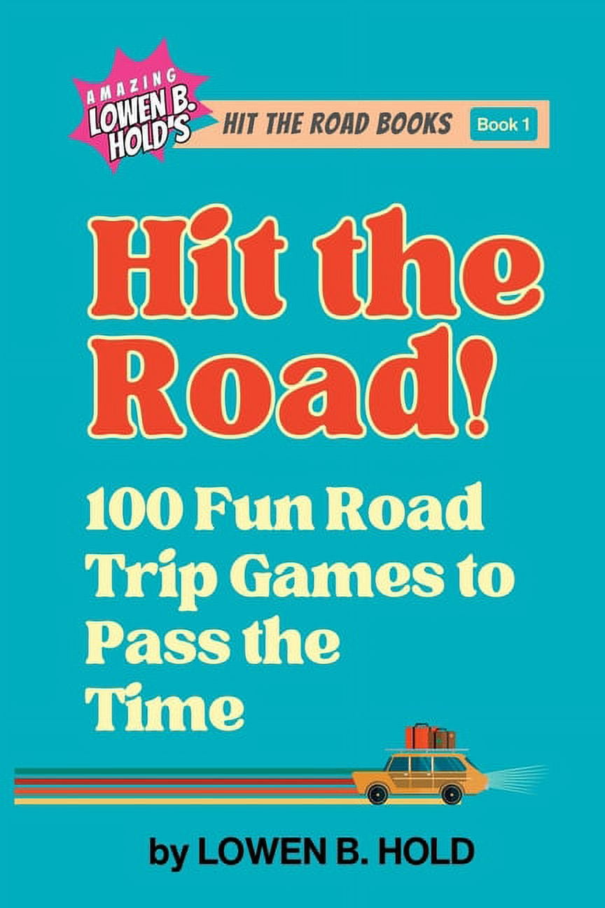 hit-the-road-100-fun-road-trip-games-to-pass-the-time-walmart