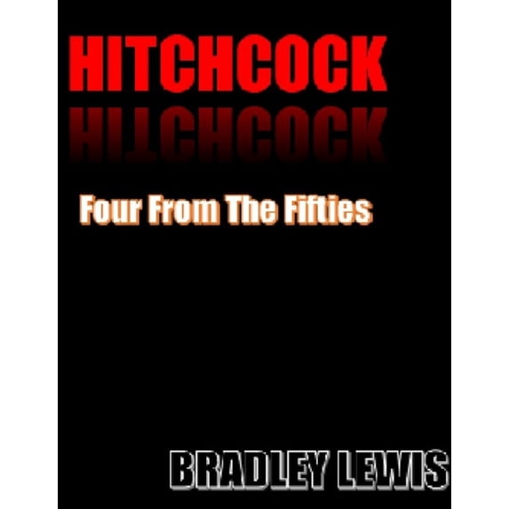 Hitchcock : Four From the Fifties (Paperback)