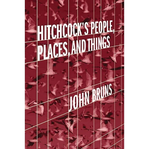 Hitchcock's People, Places, and Things (Paperback)