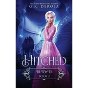 Hitched The Top Ten Paperback by G K DeRosa