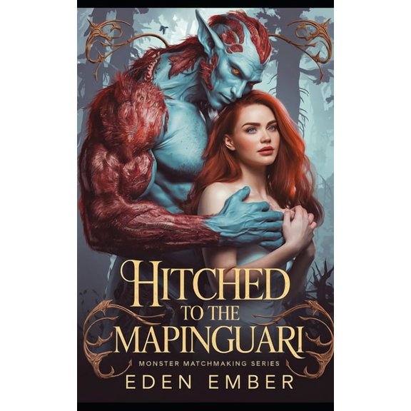 Hitched to the Mapinguari, (Paperback)