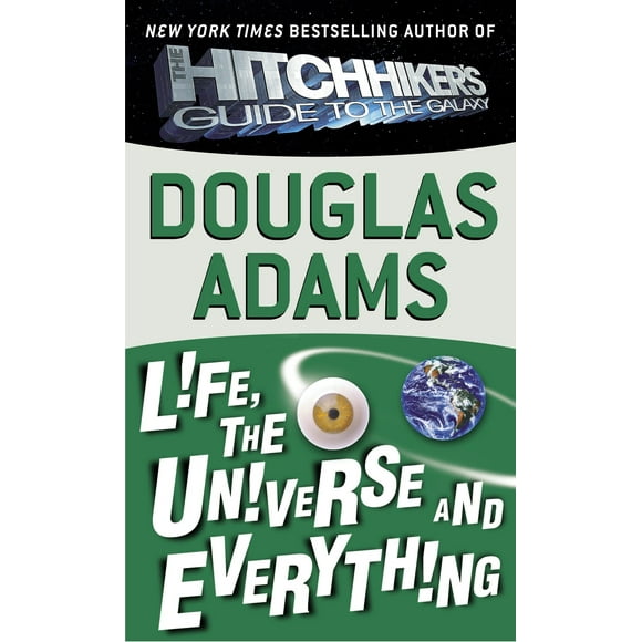 Hitchhiker's Guide to the Galaxy: Life, the Universe and Everything (Series #3) (Paperback)