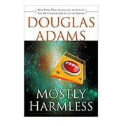 Hitchhiker's Guide to the Galaxy: Mostly Harmless (Series #5) (Paperback)