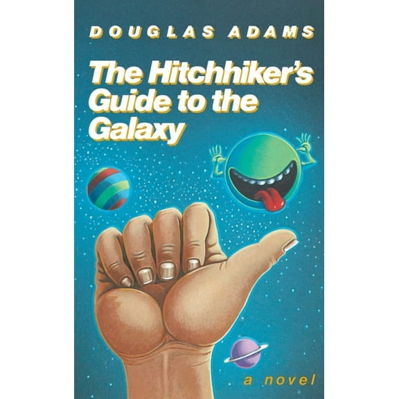 Hitchhiker's Guide to the Galaxy The Hitchhiker's Guide to the Galaxy 25th Anniversary Edition, (Hardcover)