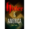 thumbnail image 1 of Pre-Owned Hitler and America, 9780812243383, 0812243382, Hardcover,, 1 of 1