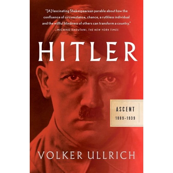 Hitler: Ascent: 1889-1939, (Paperback)
