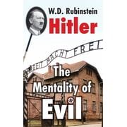 Hitler The Mentality of Evil The Mentality of Evil, Hardcover