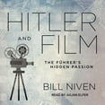 thumbnail image 1 of Hitler and Film: The Fuhrer's Hidden Passion (Audiobook), 1 of 1