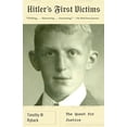 thumbnail image 1 of Hitler's First Victims: The Quest for Justice, (Paperback), 1 of 1