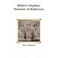 thumbnail image 1 of Hitler's Orphan: Demetri of Kalavryta, (Paperback), 1 of 1