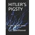 thumbnail image 1 of Hitler's Pigsty: A Jude Christian Thriller (Paperback), 1 of 1