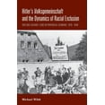 thumbnail image 1 of Hitler's Volksgemeinschaft and the Dynamics of Racial Exclusion: Violence Against Jews in Provincial Germany, 1919-, (Paperback), 1 of 1