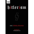 thumbnail image 1 of Hitlerism: Die Endlösung (Paperback), 1 of 1