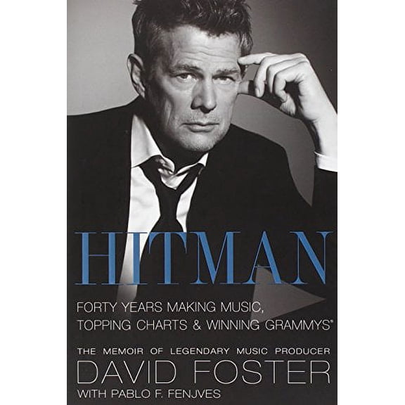Pre-Owned Hitman: Forty Years Making Music, Topping the Charts, and Winning Grammys (Hardcover) 1439103062 9781439103067